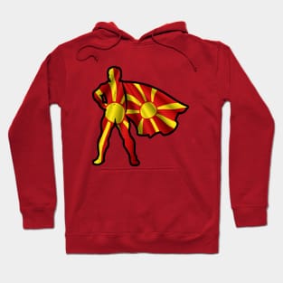 Macedonia Hero Wearing Cape of Macedonian Flag Hope and Peace Unite in Macedonia Hoodie